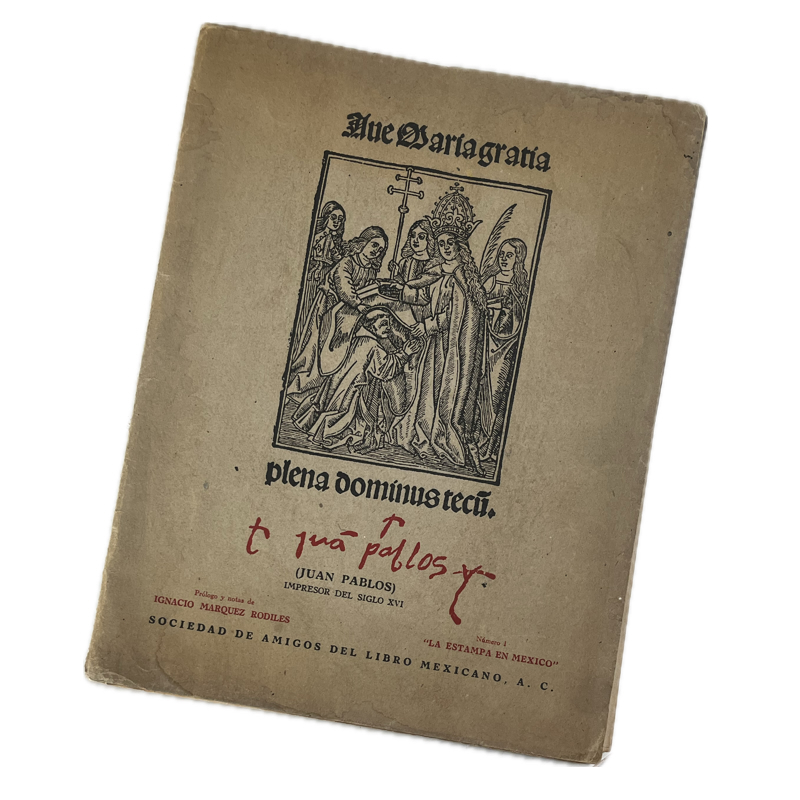 1954. "Juan Pablos: impresor del siglo XVI"