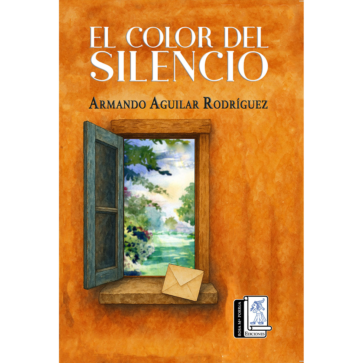 AGUILAR Rodríguez Armando. "El Color del Silencio"